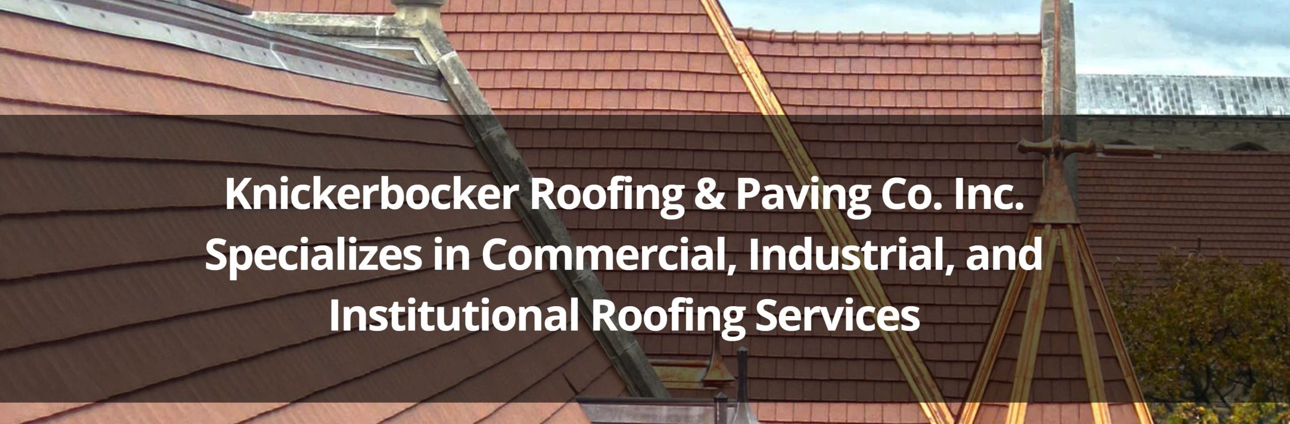 Knickerbocker Roofing and Paving Company